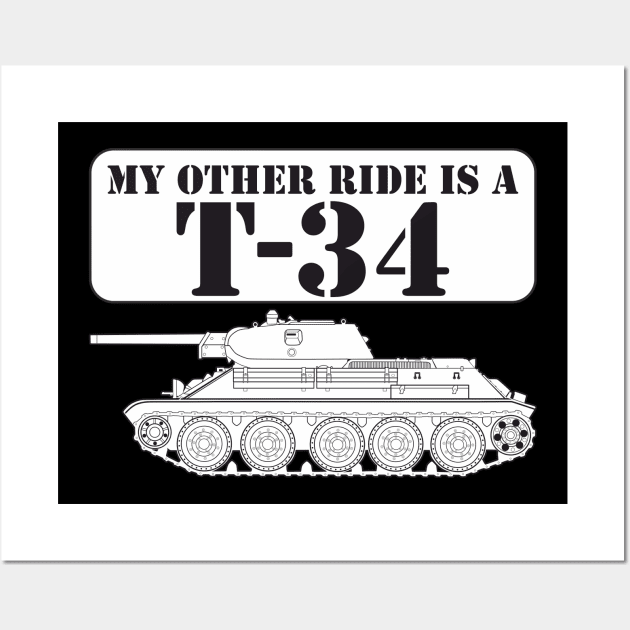 My other ride is a T-34 Wall Art by FAawRay